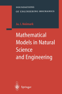 Mathematical Models in Natural Science and Engineering