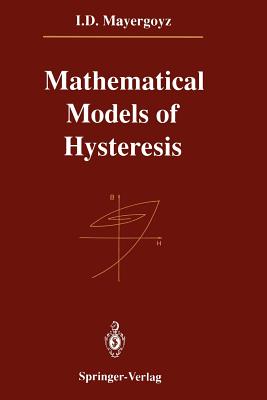 Mathematical Models of Hysteresis - Mayergoyz, I D