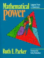 Mathematical Power: Lessons from a Classroom