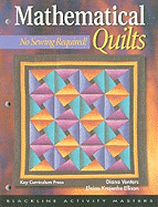 Mathematical Quilts: No Sewing Required!