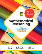 Mathematical Reasoning for Elementary Teachers, Media Update