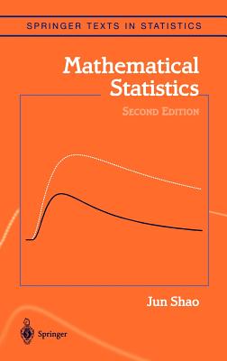 Mathematical Statistics - Shao, Jun