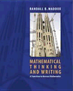 Mathematical Thinking and Writing: A Transition to Higher Mathematics