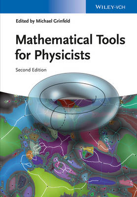 Mathematical Tools for Physicists - Grinfeld, Michael (Editor)