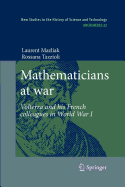 Mathematicians at War: Volterra and His French Colleagues in World War I