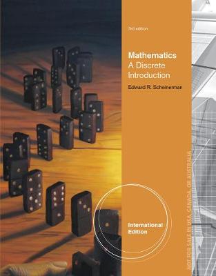 Mathematics: A Discrete Introduction, International Edition - Scheinerman, Edward R.