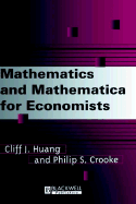 Mathematics and Mathematica for Economist