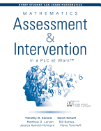 Mathematics Assessment and Intervention in a Plc at Work(tm): (Research-Based Math Assessment and Rti Model (Mtss) Interventions)