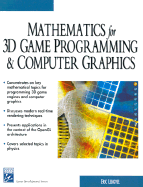 Mathematics for 3D Game Programming & Computer Graphics - Lengyel, Eric