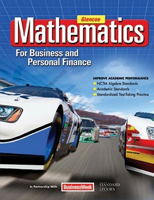 Mathematics for Business and Personal Finance, Student Edition - McGraw-Hill/Glencoe