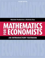 Mathematics for Economists: An Introductory Textbook - Pemberton, Malcolm, and Rau, Nicholas