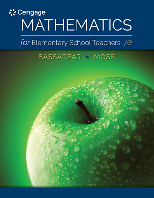 Mathematics for Elementary School Teachers - Bassarear, Tom, and Moss, Meg