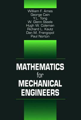 Mathematics for Mechanical Engineers - Kreith, Frank, and Ames, William F, and Cain, George