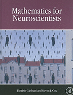 Mathematics for Neuroscientists