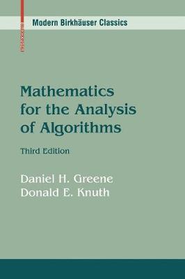 Mathematics for the Analysis of Algorithms - Greene, Daniel H, and Knuth, Donald E