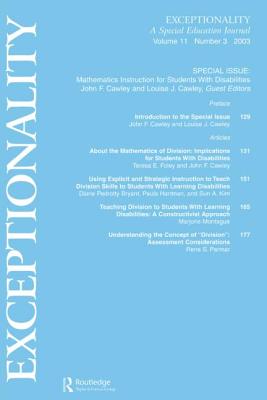 Mathematics Instruction for Students With Disabilities: A Special Issue of exceptionality - Cawley, John F (Editor), and Cawley, Louise J (Editor)