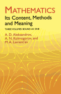 Mathematics: Its Content, Methods and Meaning