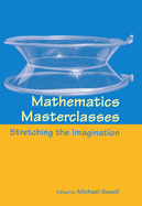 Mathematics Masterclasses: Stretching the Imagination