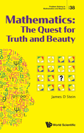 Mathematics: The Quest for Truth and Beauty