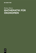 Mathematik f?r ?konomen