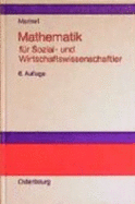 Mathematik Fur Sozial- Und Wirtschaftswissenschaftler - Marinell, Gerhard