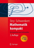 Mathematik Kompakt: Fa1/4r Ingenieure Und Informatiker