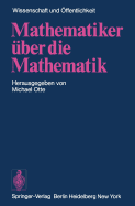 Mathematiker ?ber Die Mathematik