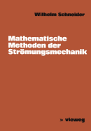 Mathematische Methoden Der Stromungsmechanik