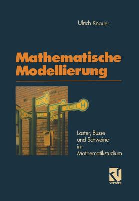 Mathematische Modellierung - Knauer, Ulrich