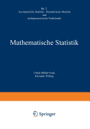 Mathematische Statistik II: Asymptotische Statistik: Parametrische Modelle Und Nichtparametrische Funktionale