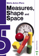 Maths Action Plans: Measures, Shape and Space - Clemson, David, and Clemson, Wendy