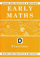 Maths for Practice and Revision: Early Maths Bk. D