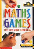 Maths Games for Less Able Learners - Singleton, Wendy