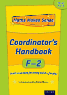 Maths Makes Sense: YF-2: Co-ordinator's Handbook