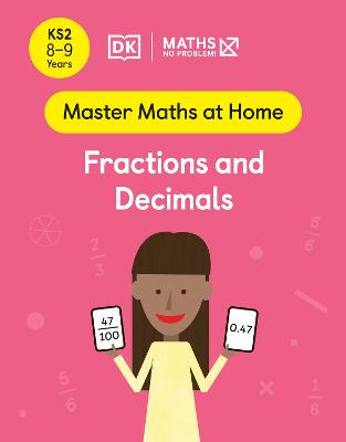 Maths - No Problem! Fractions and Decimals, Ages 8-9 (Key Stage 2) - Problem!, Maths - No