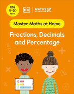 Maths - No Problem! Fractions, Decimals and Percentage, Ages 9-10 (Key Stage 2)