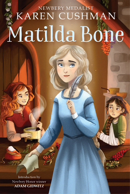 Matilda Bone - Cushman, Karen