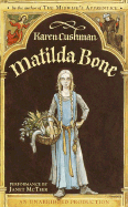 Matilda Bone - Cushman, Karen, and McTeer, Janet (Read by)