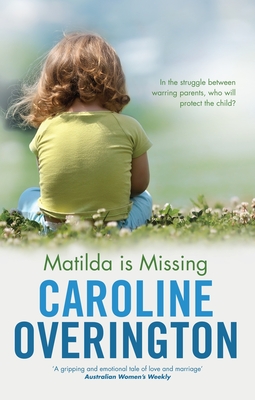 Matilda is Missing - Overington, Caroline