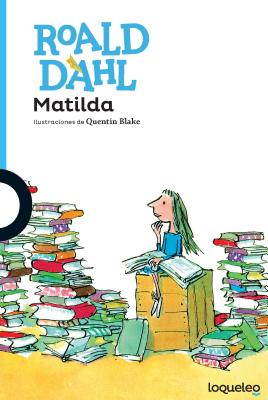 Matilda (Spanish Edition) - Dahl, Roald
