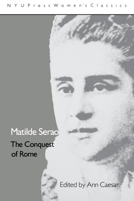 Matilde Serao: 'The Conquest of Rome' - Caesar, Ann