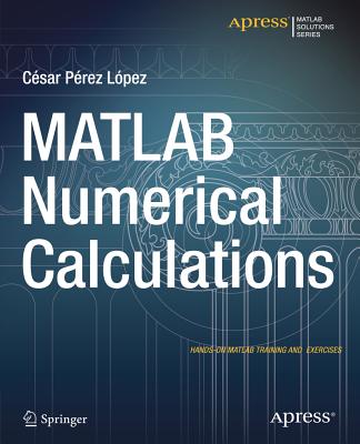 MATLAB Numerical Calculations - Lopez, Cesar