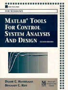 MATLAB Tools for Control Systems Analysis and Design - Kuo, Benjamin, and Hanselman, Duane C
