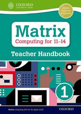 Matrix Computing for 11-14: Teacher Handbook 1 - Levine, Diane