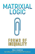 Matrixial Logic: Forms of Inequality