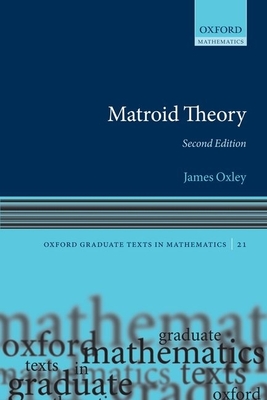 Matroid Theory - Oxley, James