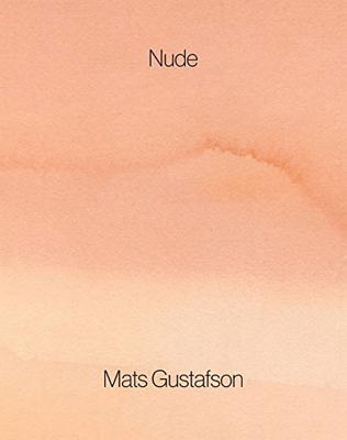 Mats Gustafson: Nude - Gustafson, Mats