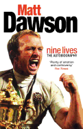 Matt Dawson: Nine Lives