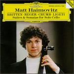 Matt Haimovitz Plays Britten, Reger, Crumb, Ligeti - Matt Haimovitz (cello)