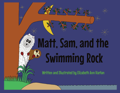 Matt, Sam, and the Swimming Rock